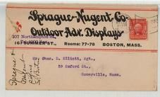 Mr. Chas. D. Elliott, 59 Oxford St., Somerville, Mass. 1905 Sprague Nugent Co. Outdoor Advertising Displays, Perkins Collection 1861 to 1933 Envelopes and Postcards